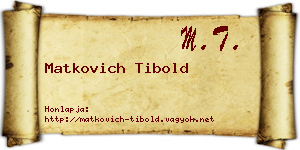 Matkovich Tibold névjegykártya